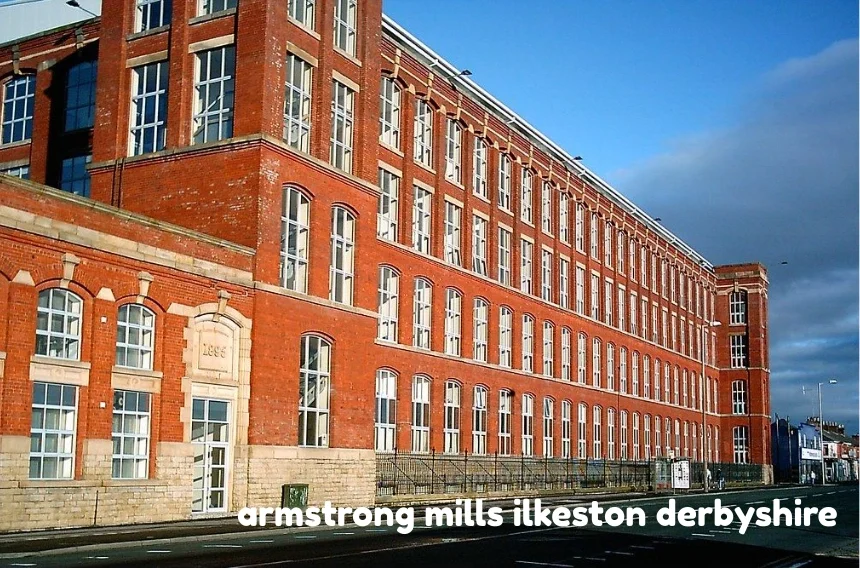 armstrong mills ilkeston derbyshire