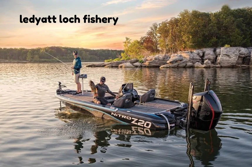 Ledyatt Loch Fishery