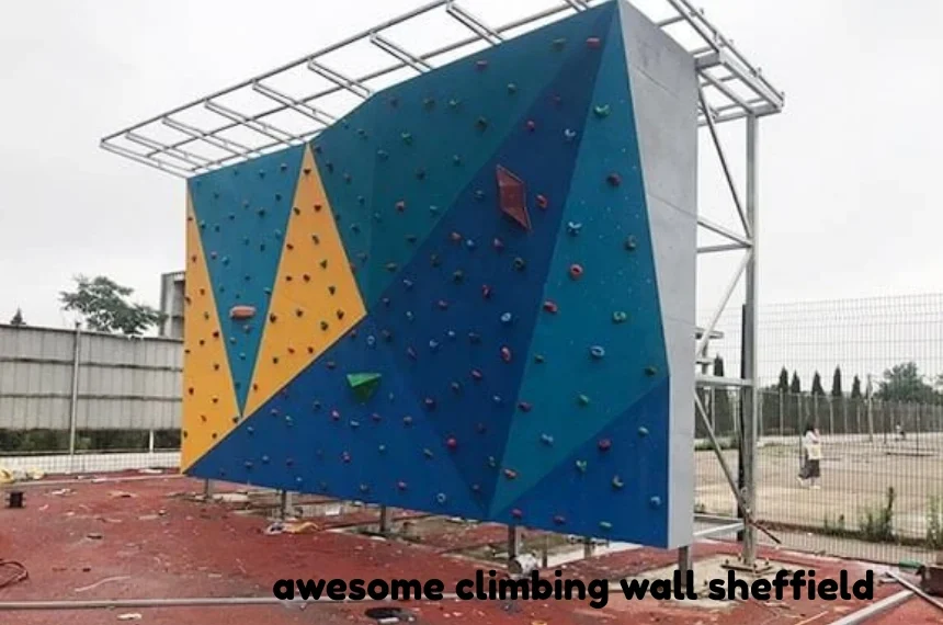 awesome climbing wall sheffield