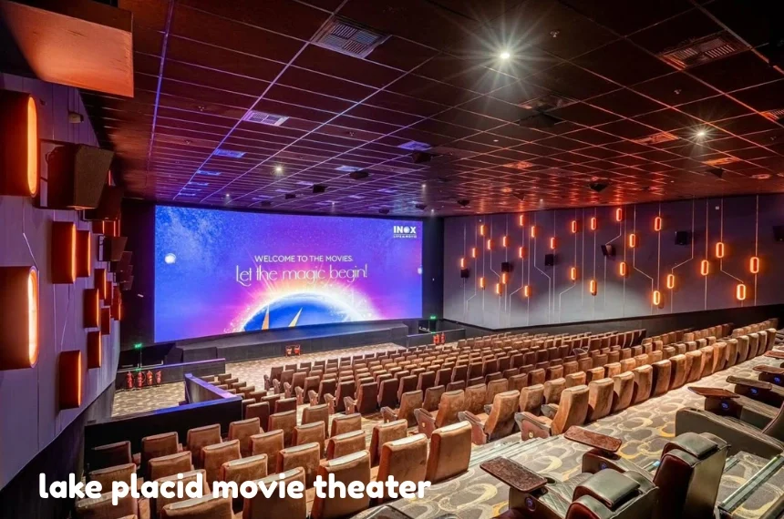 lake placid movie theater