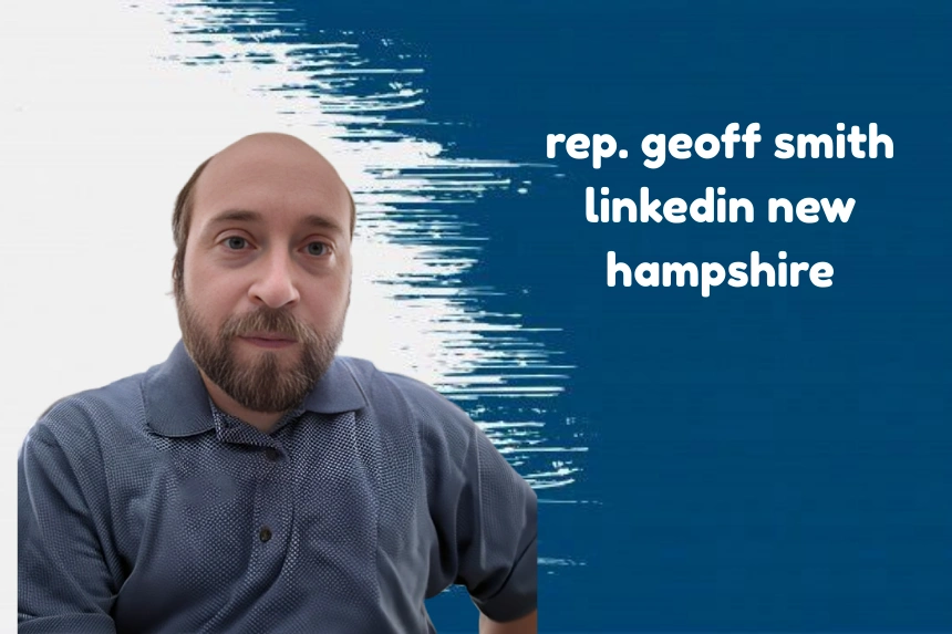 rep. geoff smith linkedin new hampshire