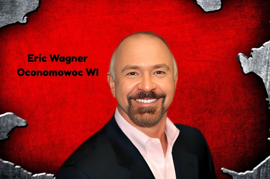 eric wagner oconomowoc wi